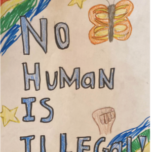 No Human Being Is Illegal